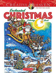 Creative Haven Enchanted Christmas Coloring Book (ISBN: 9780486846675)