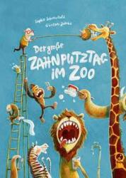 Der große Zahnputztag im Zoo (ISBN: 9783414826251)