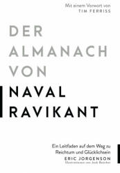 Der Almanach von Naval Ravikant - Jack Butcher (ISBN: 9783959724944)