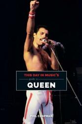 This Day in Music's Guide to Queen (ISBN: 9781999592783)