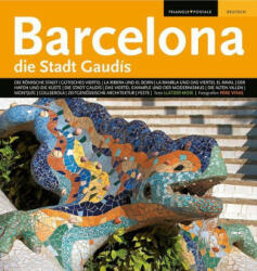 Barcelona die Stadt Gaudis - Ll? tzer Moix, Pere Vivas, Ricard Pla, Biel Puig (ISBN: 9788484783183)