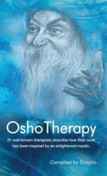 Osho Therapy - Svagito Liebermeister (ISBN: 9781905399994)