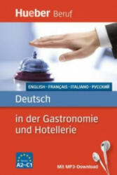 Deutsch in der Gastronomie und Hotellerie Buch mit mp3-Download Englisch, Franzosisch, Italienisch, Russisch - Urte Albrecht, Gerhard Kostka von Liebinsfeld (ISBN: 9783192074776)