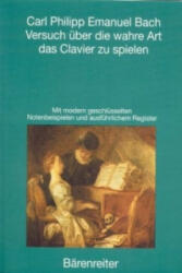 Versuch über die wahre Art das Clavier zu spielen - Carl Philipp Emanuel Bach, Wolfgang Horn (ISBN: 9783761811993)