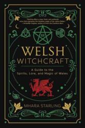 Welsh Witchcraft (ISBN: 9780738770918)