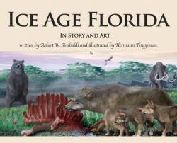 Ice Age Florida: In Story and Art - Hermann Trappman (ISBN: 9781648043567)