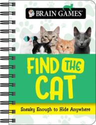 Brain Games - To Go - Find the Cat - Brain Games (ISBN: 9781645587828)