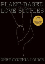 Plant-Based Love Stories (ISBN: 9780645017809)