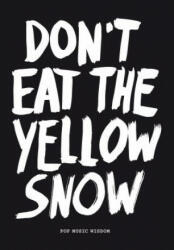 Don't Eat Yellow Snow - M Kraft (ISBN: 9789063692889)
