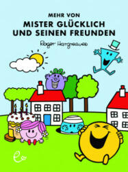 Mehr von Mister Glücklich und seinen Freunden - Roger Hargreaves, Lisa Buchner, Nele Maar (ISBN: 9783948410223)