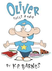 Oliver Tells a Tale (ISBN: 9781955156516)