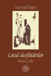 Locul desfătărilor. Povestiri cu tâlc (ISBN: 9786067976885)