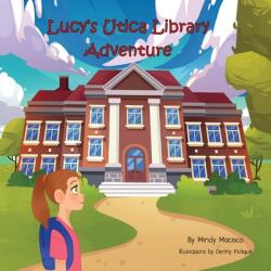 Lucy's Utica Library Adventure (ISBN: 9781087966977)