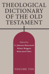 Theological Dictionary of the Old Testament, Volume VIII - Heinz-Josef Fabry, Helmer Ringgren (ISBN: 9780802880154)