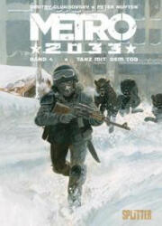 Metro 2033 (Comic). Band 4 (von 4) - Peter Nuyten, Peter Nuyten (ISBN: 9783962194154)