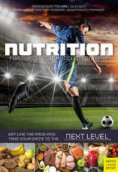 Nutrition for Top Performance in Football (ISBN: 9781782552345)