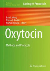 Oxytocin - Tristan A. Reekie, Michael Kassiou (ISBN: 9781071617588)