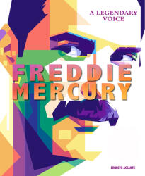 Freddie Mercury - ERNESTO ASSANTE (ISBN: 9788854418059)