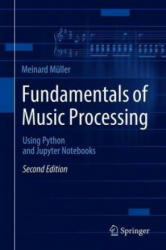 Fundamentals of Music Processing: Using Python and Jupyter Notebooks (ISBN: 9783030698072)