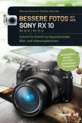 Bessere Fotos mit der SONY RX 10. RX10 lll / RX10 IV - Stefan Gericke (ISBN: 9783842655348)