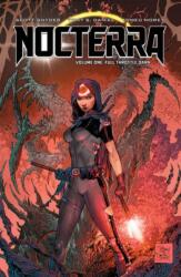 Nocterra, Volume 1: Full Throttle Dark (ISBN: 9781534319943)