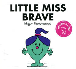 Little Miss Brave - Adam Hargreaves (ISBN: 9781405299831)