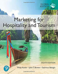 Marketing for Hospitality and Tourism, Global Edition - PHILIP KOTLER (ISBN: 9781292363516)