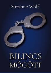 Bilincs mögött (ISBN: 9786156182302)