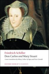 Don Carlos and Mary Stuart (ISBN: 9780199540747)