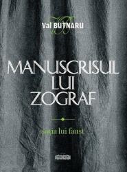 Manuscrisul lui Zograf, vol. 1. Soția lui Faust (ISBN: 9789975544573)