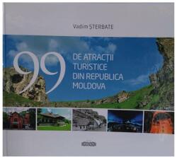 99 de atracții turistice din Republica Moldova (ISBN: 9789975544740)