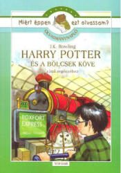 Harry Potter és a bölcsek köve - Olvasmánynapló /Miért éppen ezt olvassam? (ISBN: 9789635903849)
