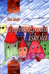 Gyerekközpontú iskola (ISBN: 9789639760028)