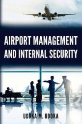 Airport Management and Internal Security (2021)
