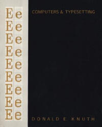 Computers & Typesetting, Volume E - Donald E. Knuth (ISBN: 9780201134469)