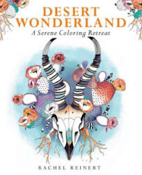 Desert Wonderland - Rachel Reinert (ISBN: 9781942021544)