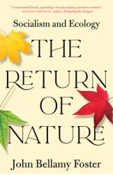 The Return of Nature: Socialism and Ecology (ISBN: 9781583679289)