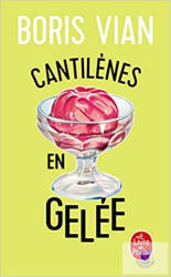 Cantilenes En Gelee (ISBN: 9782253141341)