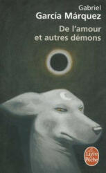 De L'Amour Et Autres Démons (ISBN: 9782253141457)