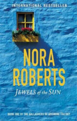 Jewels Of The Sun - Nora Roberts (ISBN: 9780349411668)