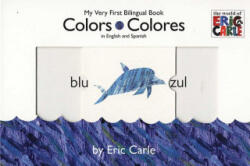 Colors / Colores - Eric Carle (ISBN: 9780448448831)