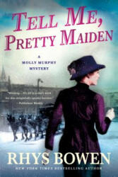 Tell Me Pretty Maiden (ISBN: 9781250096203)