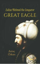 Great Eagle - Aytaoc Eozkan (ISBN: 9781935295846)