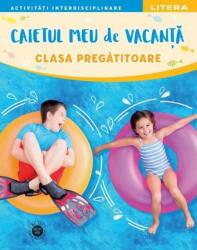 Caietul meu de vacanta. Clasa pregatitoare (ISBN: 9786063367724)