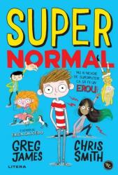Supernormal - Greg James, Chris Smith (ISBN: 9786063371011)