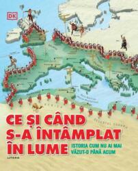 Ce si cand s-a intamplat in lume - DK (ISBN: 9786063370243)