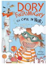 Dory Fantasmagory cu capul în nori (ISBN: 9786069474846)