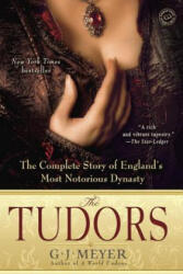 G. J. Meyer - Tudors - G. J. Meyer (ISBN: 9780385340779)