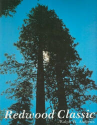 Redwood Classic - Ralph W. Andrews (ISBN: 9780887400490)