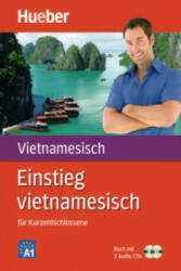 Einstieg vietnamesisch für Kurzentschlossene, m. 2 Audio-CDs - Thi Bich Hahn Pham, Monika Heyder, Hedwig Nosbers (ISBN: 9783190053346)